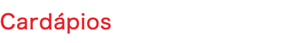 Cardápios