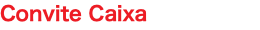 Convite Caixa